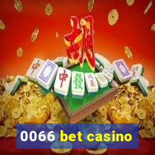 0066 bet casino